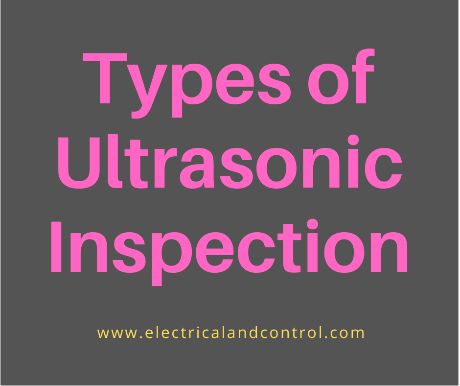 Types Of Ultrasonic Non-Destructive Testing (NDT) Techniques