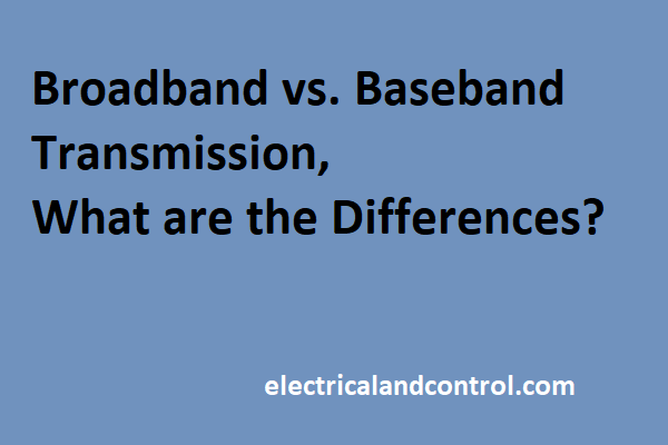 The Difference Between Broadband & Baseband Transmission